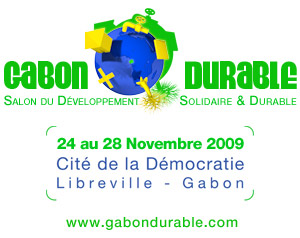 Salon Gabon Durable : salon du dveloppement solidaire et durable