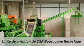 Unit de cration de CSR Bourgogne Recyclage