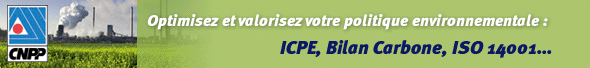ICPE, bilan carbone, ISO 14001, le CNPP vous accompagne