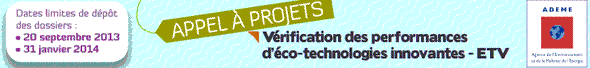 Appel  projets ADEME : Vrification des performances d'co-technologies innovantes- ETV