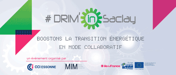 DRIM'in Saclay, vnement d'innovation collaborative ddi  la transition nergtique