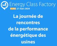 Energy Class Factory, journe de rencontres pour booster la performance nergtique des usines