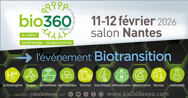 Bio 360 : l'�v�nement de la bio�nergie et de la bio�conomie