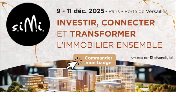 SIMI : �v�nement de r�f�rence de l'investissement immobilier