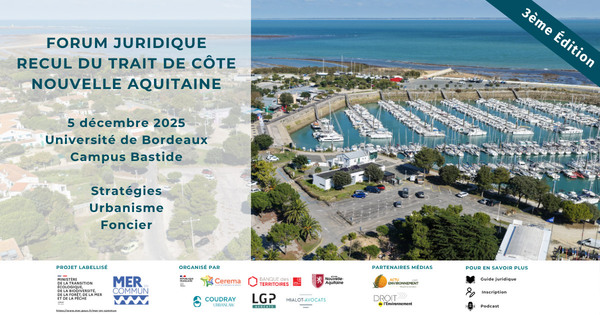 Forum juridique sur le recul du trait de cote - Nouvelle Aquitaine