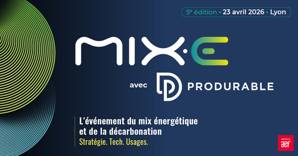 MIX.E, L'�v�nement du mix �nerg�tique Tech. Usages. D�carbonation.