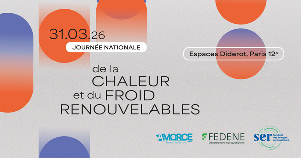 Journ�e nationale de la Chaleur et du Froid renouvelables