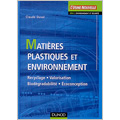 Matires plastiques et environnement (2e d.)