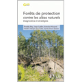Forêts de protection contre les aléas naturels : Diagnostics...