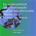 Convention internationale sur la biodiversit : Enjeux de la...