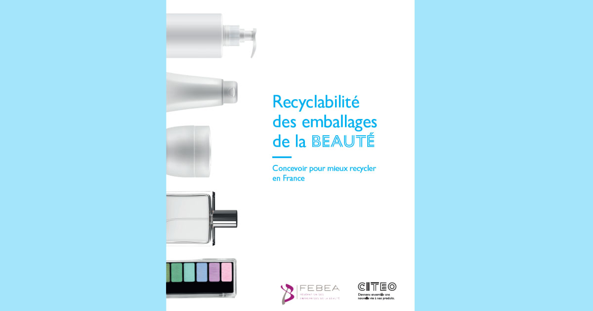 Citeo et la Febea publient un guide d'éco-conception des emballages des produits cosmétiques
