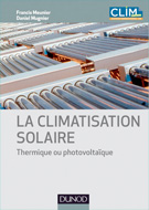 Climatisation solaire - Thermique ou photovoltaque