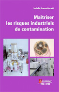 Matriser les risques industriels de contamination
