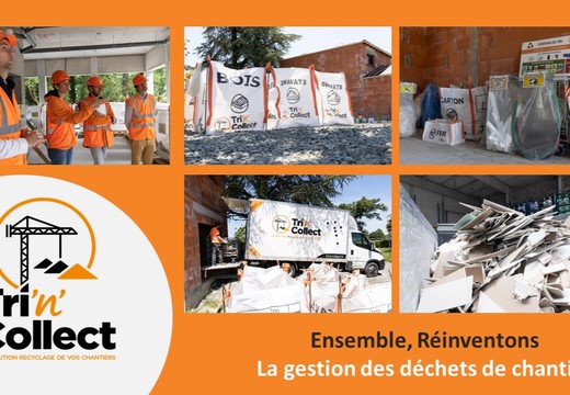 Solution de gestion des déchets de chantier du bâtiment par TRI'N'COLLECT