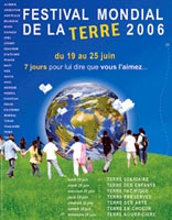 La 2me dition du Festival Mondial de la Terre se droulera du 19 au 25 juin 2006