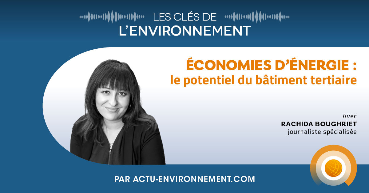 �conomies d'�nergie�: le potentiel du b�timent tertiaire