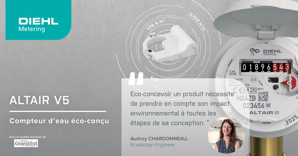 Diehl Metering renforce sa d�marche d'�co-conception avec sa cinqui�me g�n�ration de compteurs d'eau