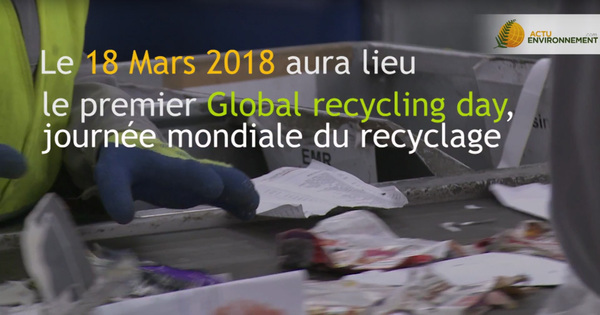 Lancement de la journe mondiale du recyclage le 18 mars 2018