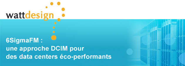 6SigmaFM : une approche DCIM pour des data centers éco-performants