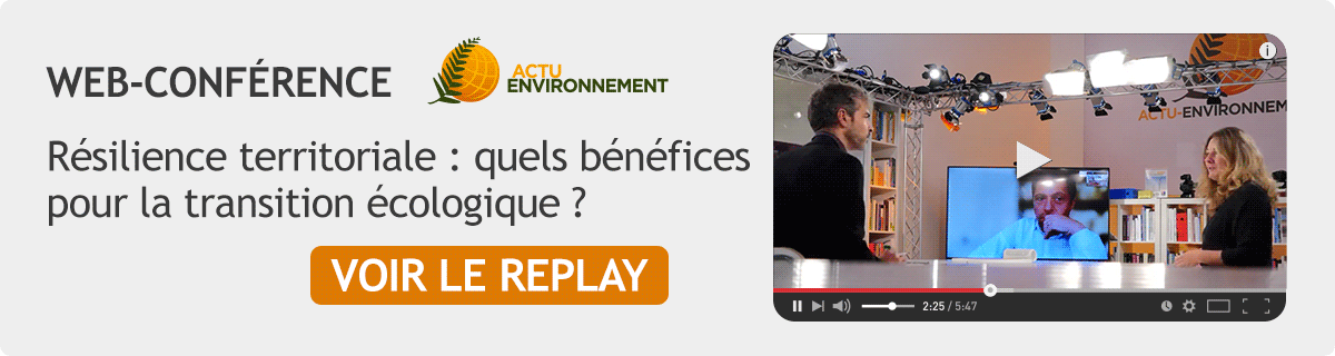 Replay Webconférence - Résilience territoriale : quels bénéfices pour la transition écologique ?